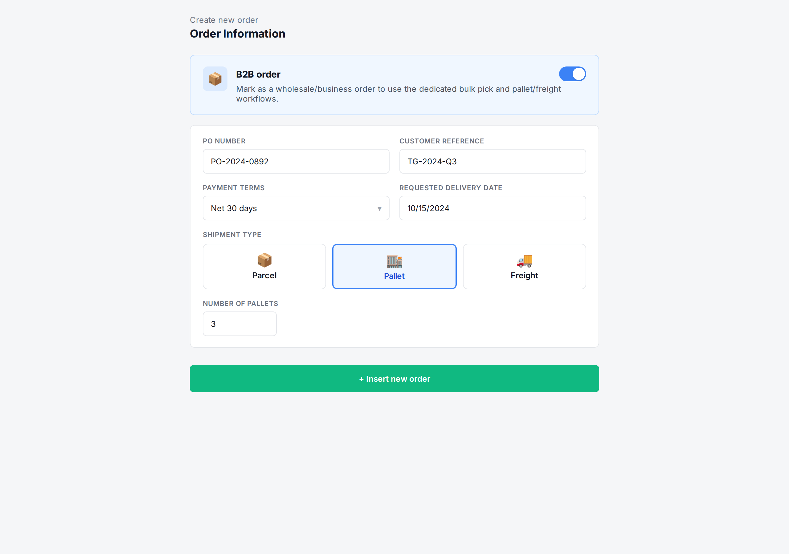 B2B fields: PO number, customer reference, payment terms, shipment type, pallets