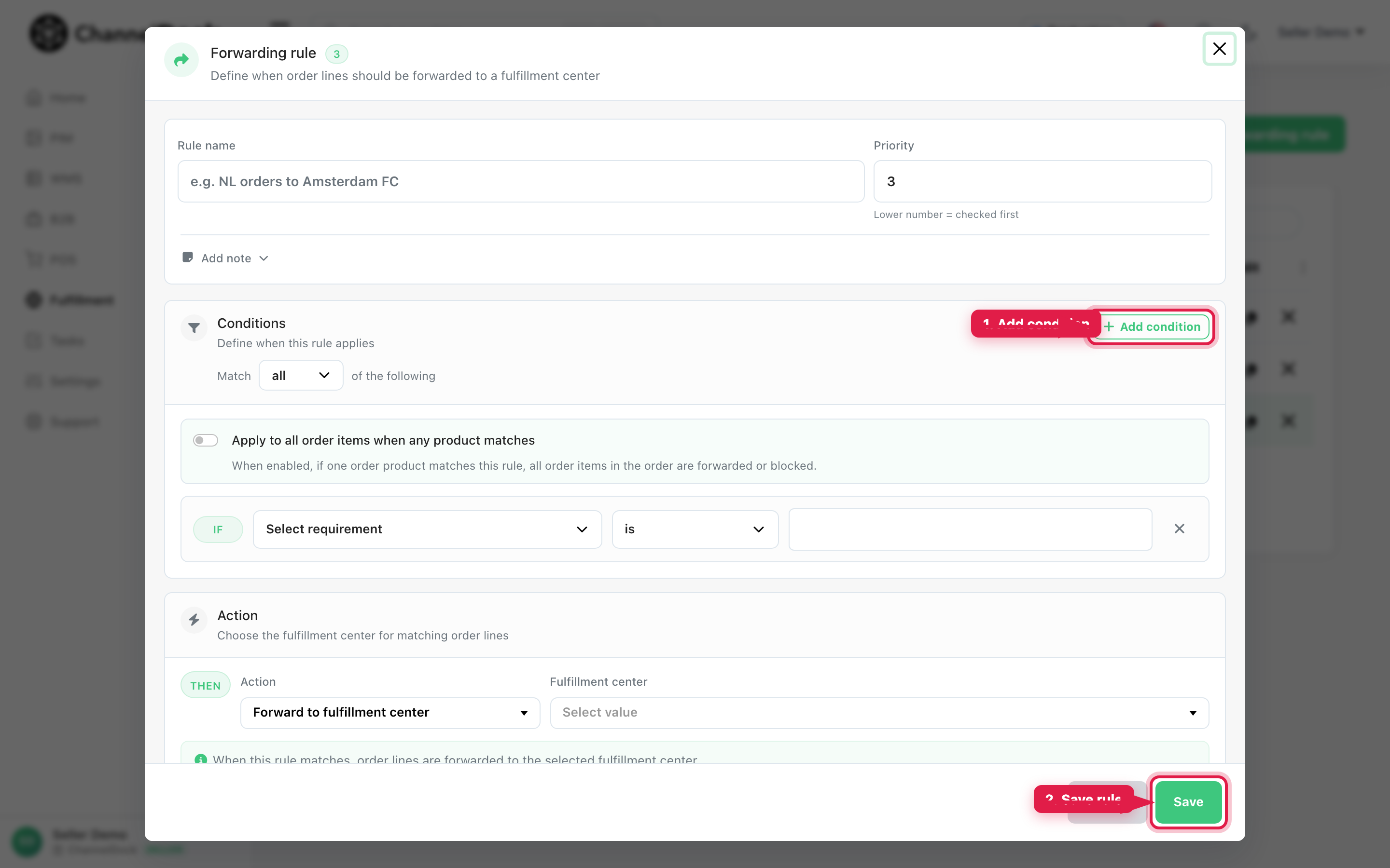 Configure the forwarding rule: add a condition, then save